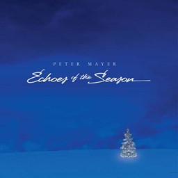 Show details for Peter Mayer: Echoes of the Season Picture of Peter Mayer: Echoes of the Season