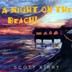 Picture of Scott Kirby: A Night on the Beach!